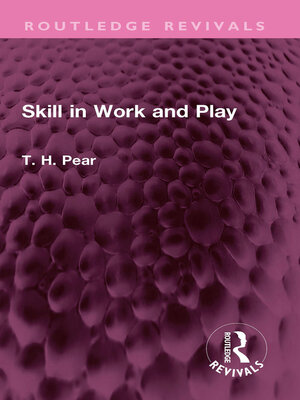 cover image of Skill in Work and Play